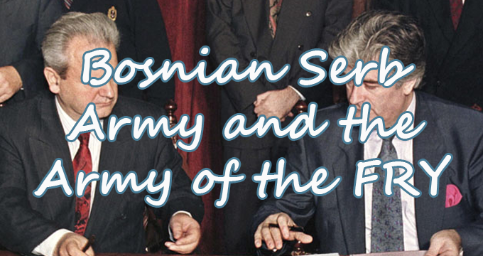 The Factual Relationship Between the Bosnian Serb Army and the Army of the Federal Republic of Yugoslavia